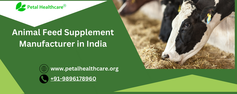 Animal Feed Supplement Manufacturer in India
