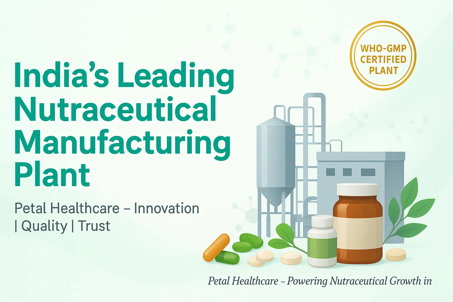 Nutraceutical Manufacturing Plants In India