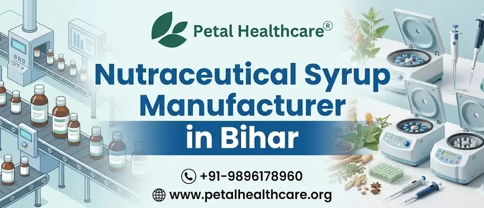 Nutraceutical Syrup Manufacture in Bihar